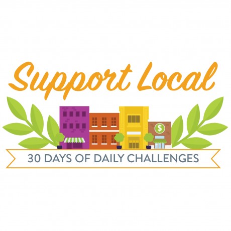 Support Local 30 Day Challenge